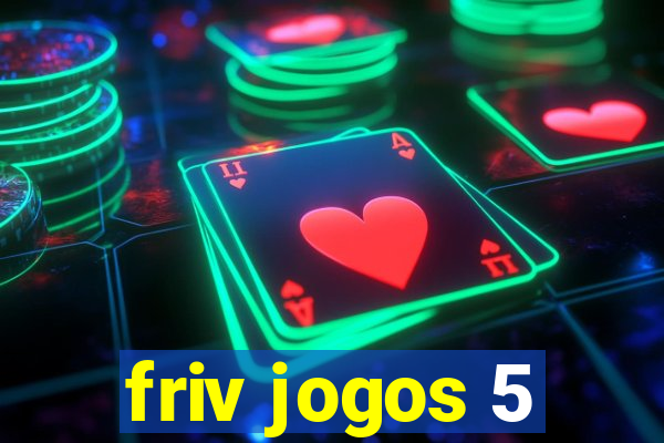 friv jogos 5